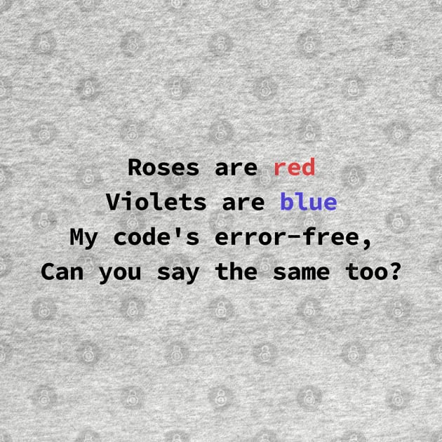 Funny programmer coding joke roses are red by shmoart